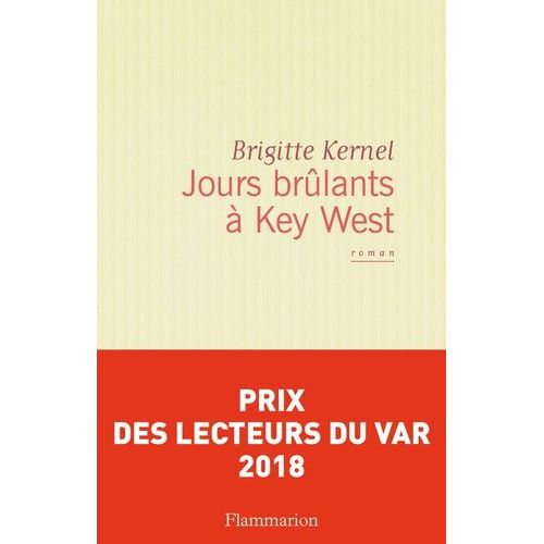 Jours Brlants  Key West    Format Beau livre 