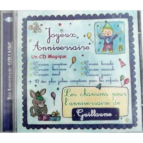 Joyeux Bon Anniversaire Guillaume - A Chaque Prnom Sa Chanson