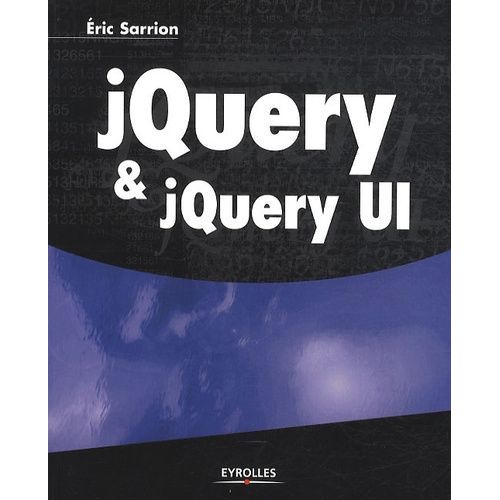 Jquery & Jquery Ui   de Sarrion Eric  Format Broch 