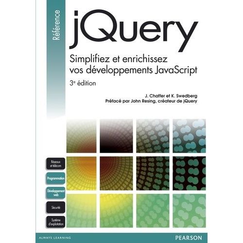 Jquery - Simplifiez Et Enrichissez Vos Dveloppemnts Javascript   de Chaffer Jonathan  Format Broch 