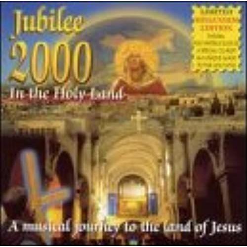 Jubilee 2000 In The Holy Land - Various Artists