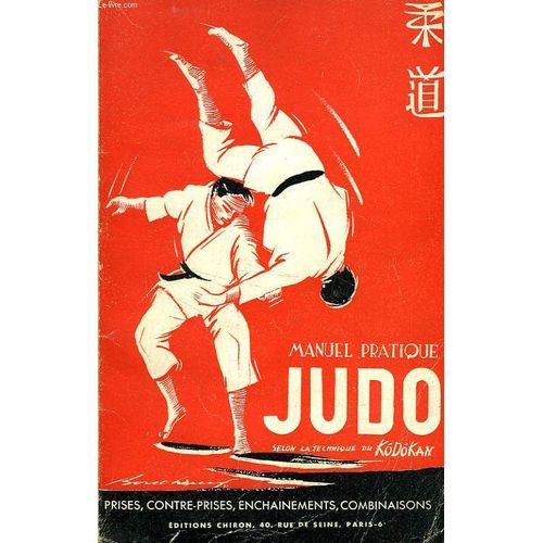 Judo, Manuel Pratique, Selon L'enseignement Du Kdkan   de robert lasserre  Format Broch 