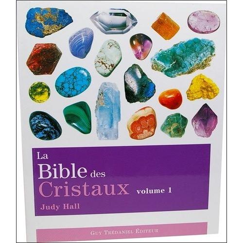 La Bible Des Cristaux - Volume 1   de Hall Judy  Format Poche 