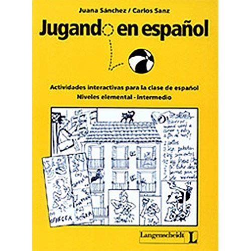 Jugando En Espaol - Actividades Interactivas Para La Clase De Espaol, Niveles Elemental-Intermedio   de Sanchez Juana  Format Broch 