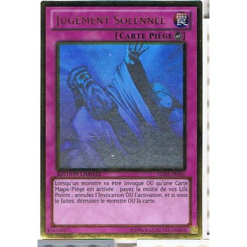Jugement Solennel (Solemn Judgment (Ghost)) YuGiOh! GLD5FR045