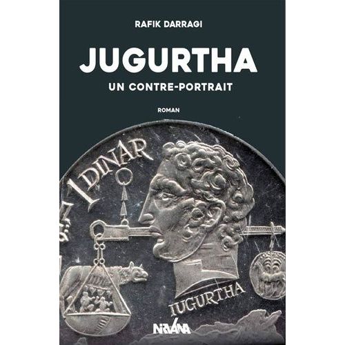 Jugurtha - Un Contre-Portrait    Format Grand Format 