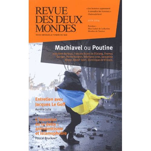 Revue Des Deux Mondes Juin 2014 - Machiavel Ou Poutine   de Michel Crpu  Format Broch 