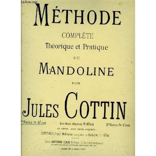 Methode Theorique Et Pratique De La Mandoline 1re Partie de Jules Cottin