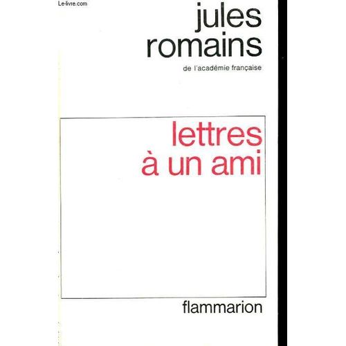 Lettres A Un Ami   de Romains Jules