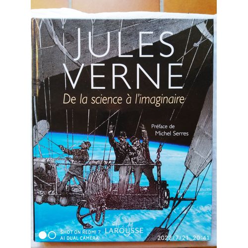 Jules Verne, De La Science  L'imaginaire, Sous La Direction De Philippe De La Cotardire, Larousse, 2004   