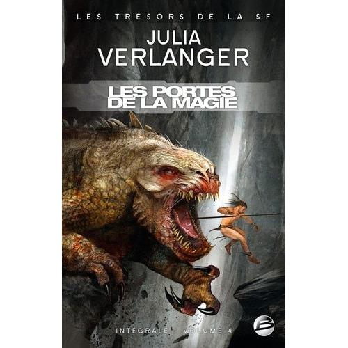 Julia Verlanger L'intgrale Tome 4 - Les Portes De La Magie   de julia verlanger  Format Broch 