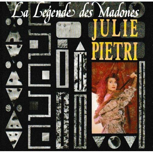 Julie Pietri La Lgende Des Madones. 1cd De 11 Titres. (P) 1989 C.B.S. Disques S.A.  C.B.S. Inc. Made In Austria. By C.B.S.  1re Edition Jewel Case . Europe Version. Boitier Crystal. Cd Rare.