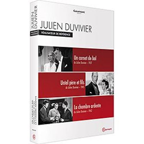 Julien Duvivier, Ralisateur De Rfrence : Un Carnet De Bal + Untel Pre Et Fils?+ La Chambre Ardente de Julien Duvivier