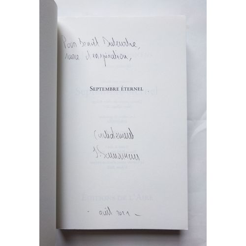 Julien Sansonnens Septembre ternel Avec Un Envoi Autographe Sign 2021 Editions De L''Aire
