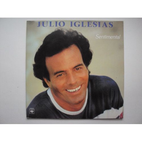Disque Vinyle 33t Sentimental / C4est Ma Vie / Elle / Je Chante / Ma Chanson Et Ma Chanson / Il Faut Toujours Un Perdant / Jolie / J'ai Besoin D'un Peu D'amour / Quand Tu N4es Plus La - Julio Iglesias