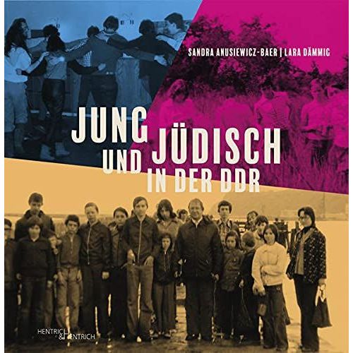 Jung Und Jdisch In Der Ddr   de Lara Dmmig  Format Broch 
