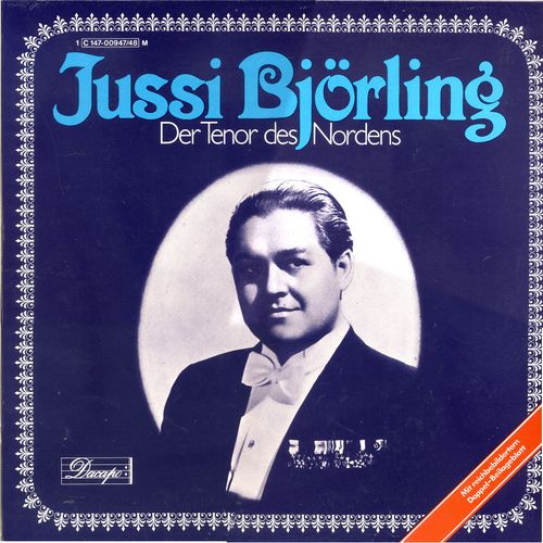 Jussi Bjrling Der Tenor Des Nordens : Das Jussi Bjrling Album : Airs Extraits De : Carmen, L'africaine, Manon, Martha, Faust, Requiem, Le Trouvre, Un Bal Masqu, Etc. (Dacapo 1 C147-00947/48 M) - Jussi Bjrling, Bizet, Meyerber, Massenet, Von Flotow, Gounod, Rossini, Verdi, Donizetti, Ponchielli, Giordano, Puccini, Maszcagni, Leoncalvo, Capua, Tosti