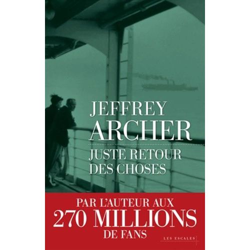 Chronique Des Clifton Tome 4 - Juste Retour Des Choses   de Archer Jeffrey  Format Beau livre 
