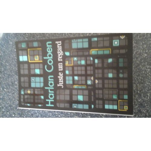 Juste Un Regard   de Harlan coben  Format Dos carr coll 