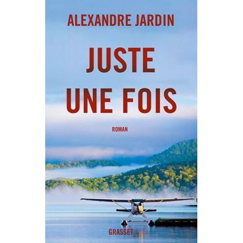Juste Une Fois  