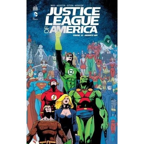 Justice League Of America - Tome 0 - Anne Un    Format Album 