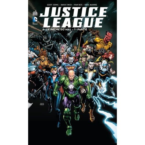 Justice League - Tome 6 - Le Rgne Du Mal - 1re Partie    Format Reli 