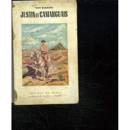 Justin Le Camarguais. de Tony Burnand