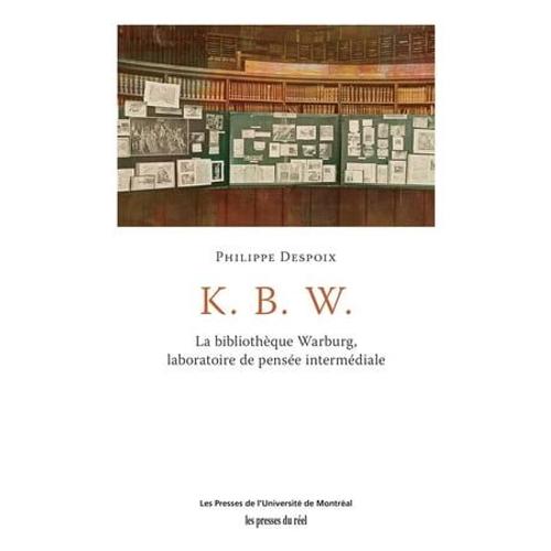 K. B. W.   de Philippe Despoix