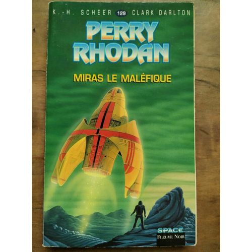K H Scheer Et C Dalton Miras Le Malfique   de Perry Rhodan 