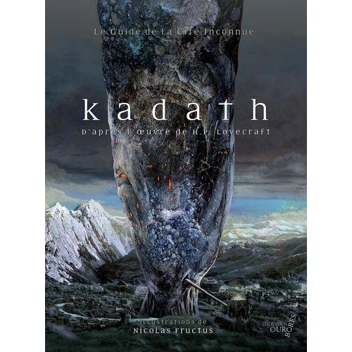 Kadath - Le Guide De La Cit Inconnue   de Camus David  Format Beau livre 