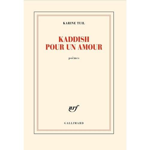 Kaddish Pour Un Amour   de karine tuil  Format Beau livre 