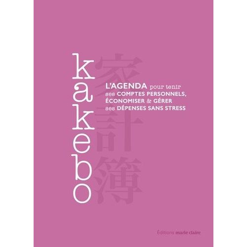 Kakebo - L'agenda Pour Tenir Ses Comptes Personnels, conomiser, Et Frer Ses Dpenses Sans Stress    Format Beau livre 