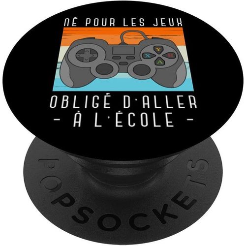 Kal-N Pour Les Jeux Oblig D'aller  L'cole Console Gaming Popsockets Popgrip - Support Et Grip Pour Smartphone/Tablette Avec Un Top Interchangeable
