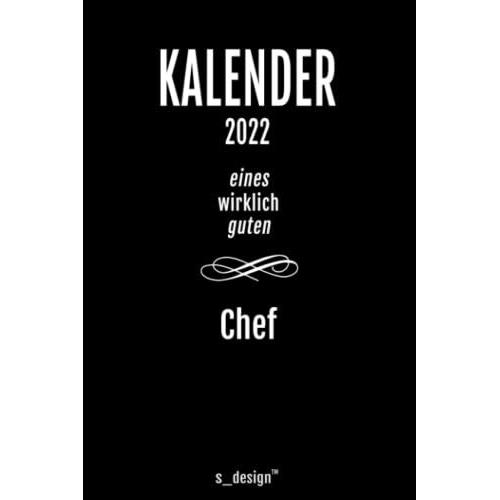 Kalender 2022 für Chefs / Chef / Vorgesetzte / Vorgesetzter 