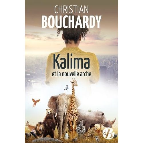 Kalima Et La Nouvelle Arche    Format Grand Format 