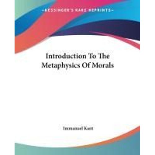 Introduction To The Metaphysics Of Morals    Format Broch 