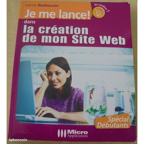 Karine Warbesson - Je Me Lance Dans La Cration De Mon Site Web. Spcial Dbutant   