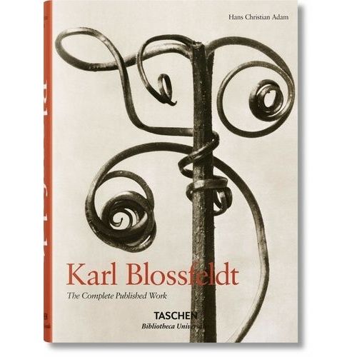 Karl Blossfeldt (1865-1932) - The Complete Published Work   de Adam Hans Christian  Format Reli 