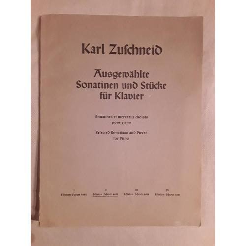 Karl Zufchneid Sonatines Et Morceaux Choisis Pour Piano Schott 4683