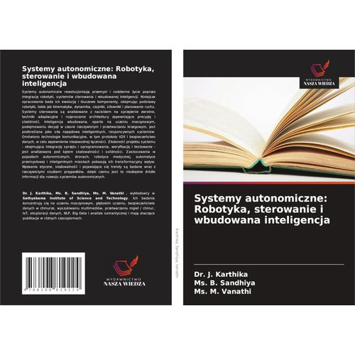 Systemy Autonomiczne: Robotyka, Sterowanie I Wbudowana Inteligencja    Format Broch 