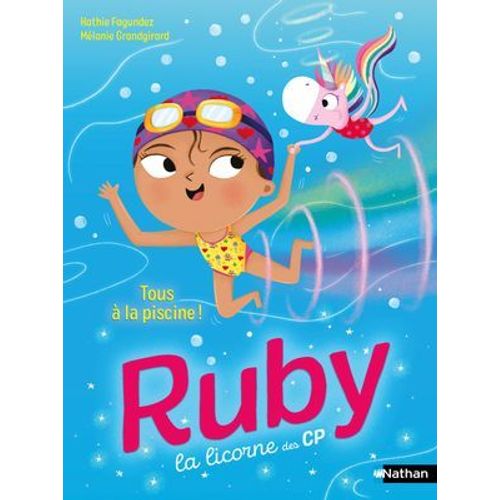 Ruby La Licorne Des Cp - Tous  La Piscine ! Ds 6 Ans  