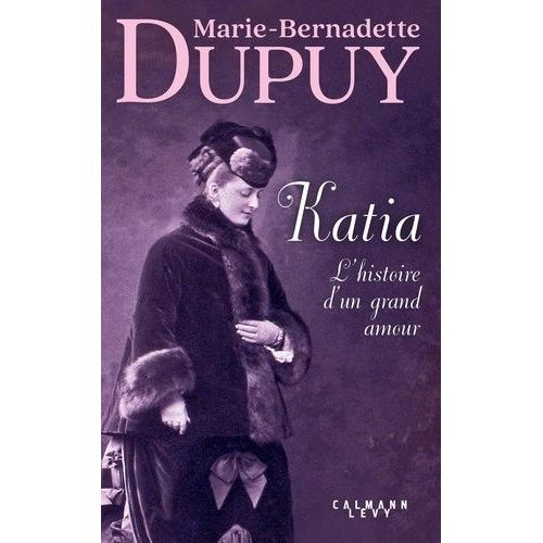 Katia, L'histoire D'un Grand Amour    Format Grand Format 