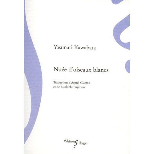 Nue D'oiseaux Blancs   de Kawabata Yasunari  Format Beau livre 