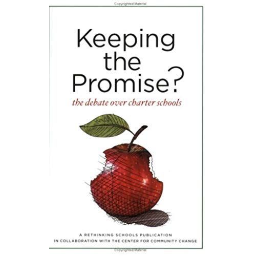Keeping The Promise?: The Debate Over Charter Schools    Format Broch 