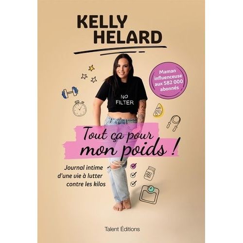 Tout a Pour Mon Poids ! - Journal Intime D'une Vie  Lutter Contre Les Kilos    Format Grand Format 
