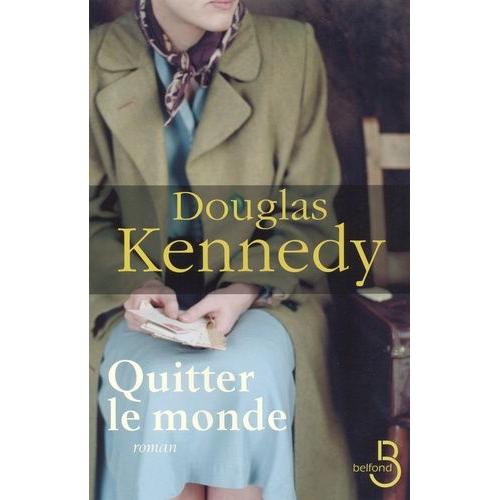 Quitter Le Monde   de douglas kennedy  Format Beau livre 