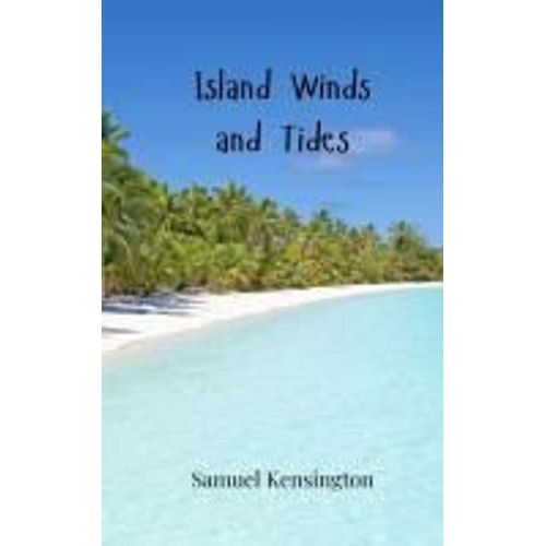 Island Winds And Tides    Format Broch 