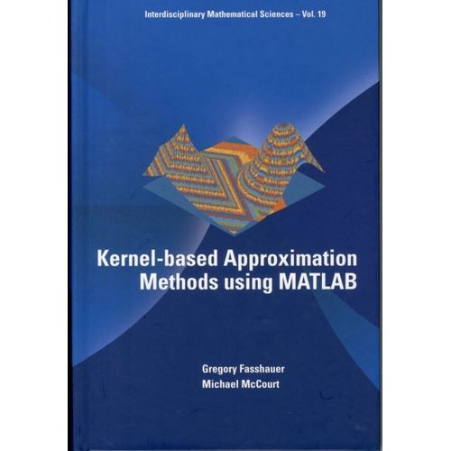 Kernel-Based Approximation Methods Using Matlab    Format Reli 