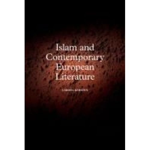 Islam And Contemporary European Literature    Format Reli 