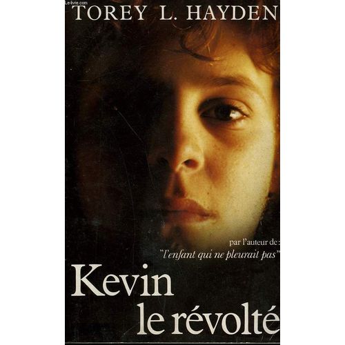 Kevin Le Revolte.   de HAYDEN TOREY L.  Format Broch 